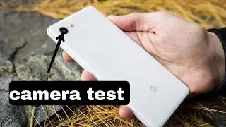 Google pixel 3 camera test