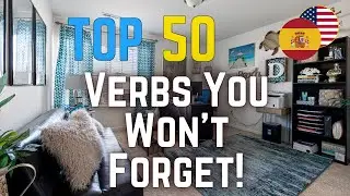 learn Top 50 Spanish Verbs You Need to Know!