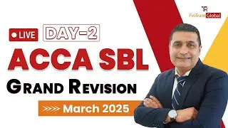 ACCA SBL Grand Revision March 2025 | ACCA SBL Revision | ACCA SBL with Pankaj Dhingra - Day 2