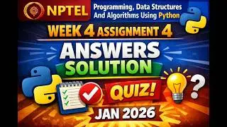 NPTEL Programming, Data Structures And Algorithms Using Python Week4 Assignment 4 Answers | Jan 2026