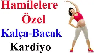Hamilelere Özel Kalça-Bacak Kardiyo