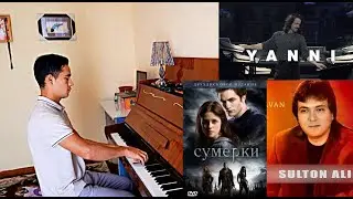 Yanni, Sumerki, Sulton Ali | Янни, Сумерки, Султон Aли