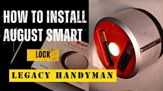 How to install August Smart Lock Pro 3rd Generation
