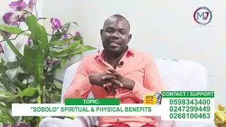 SOBOLO - SPIRITUAL & PHYSICAL BENEFITS EXPLAINED