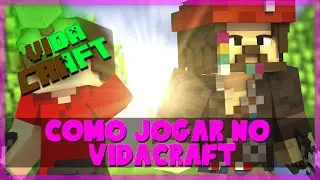 Minecraft - Como jogar no VIDACRAFT #1