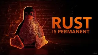 Linux Just Made Rust Permanent — The Biggest Kernel Change in Decades