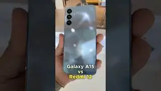 Galaxy A15 vs Redmi 12 | Comparison 