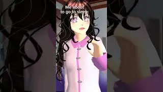Me in school vs me about to sleep || #sakuraschoolsimulator #animeedit #edit #shorts
