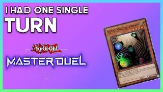 I Had ONE Turn | Yu-Gi-Oh! Master Duel