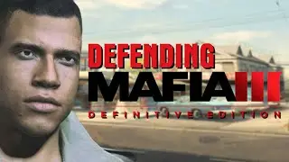 Defending Mafia 3