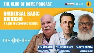 Universal Basic Dividend: A path to economic justice with Sarath Davala and Ken Webster.