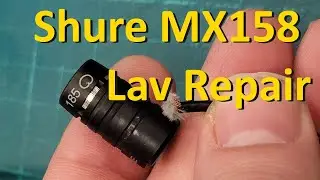 Shure MX158 Lav Mic Repair
