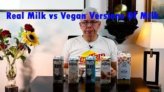 Real Milk vs Vegan Versions Of Milk.