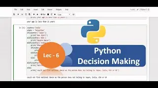Python Tutorial - 6| Python If Else| Python Tutorial for Beginners | If Elif Else statement Python