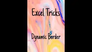 How to apply dynamic border in excel