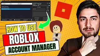 How To Use Roblox Account Manager (2024)