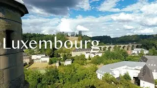 24 hours in Luxembourg. What to do?