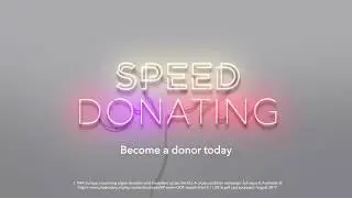 Speed Donating: Become a Donor Today | Commercial