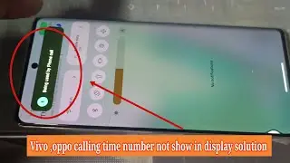 Vivo ,oppo calling time number not show in display solution #smartphone #update