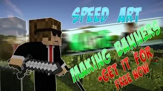 +FREE FOR NOW!!! - SPEED ART! - Minecraft Banner (For YOU!)