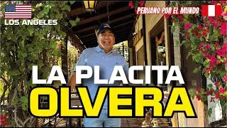 ESTA ES LA HISTORIA DE LA PLACITA OLVERA EN EL CORAZÓN DE LOS ÁNGELES