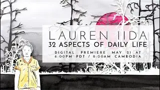 Digital Exhibition 32 Aspects of Daily Life by Lauren Iida & Contemporary Cambodia by Khmer artists