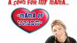 "Mama of Valor" --- rough cut