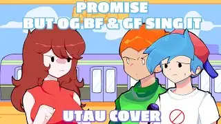 Promise but OG BF and GF Sing It || FNF Ben's Adventure Mod || UTAU Cover (+UST)