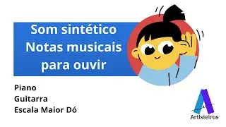 Notas musicais som sintético para escutar