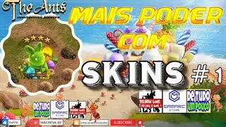 The Ants More Power with Anthill SKINS