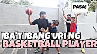 IBAT IBANG URI NG BASKETBALL PLAYER