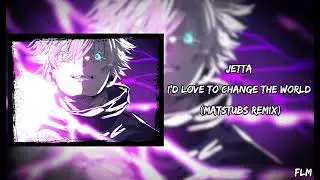 Jetta - I'd Love to Change the World (Matstubs Remix) (FLM)