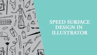 Speed Surface Design/Pattern Design in Adobe Illustrator CC 2021