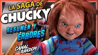 The COMPLETE CHUCKY SAGA: All the Absurd MISTAKES (1988-2019)