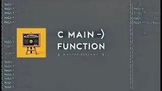 What is main() function in C programming language?