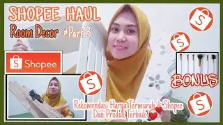 Shopee Haul Room Decor #Part3- Unboxing Perlengkapan Kamar Murah Dari Shopee