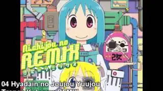 Nichijou Songs - Hyadain no Joujou Yuujou Trance Kaboom REMIX