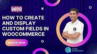How to Create and Display Custom Fields in WooCommerce | 
