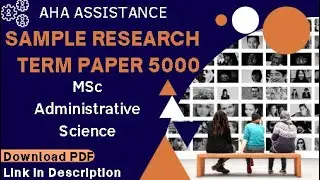 Sample Research Term Paper (5000) MSc. Administrative Science @AHA Assistance