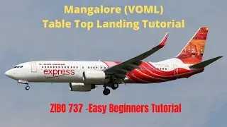 Goa to Mangalore- ZIBO 737 800 X Full flight Tutorial