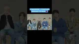 TXT Special Message To All MOA! 🥹♥️ #txt #moa #txtmoa