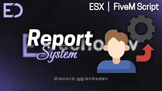 Echo Reports | Advanced Report System For Admins | FiveM Script | ESX