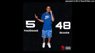 NoGood Scoota - 5:48