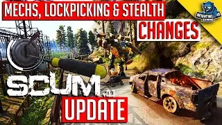 SCUM 2020: New SCUM Update - Stealth, Lockpicking & Mech Changes