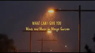 Margo Guryan - What Can I Give You [Lyric Video]