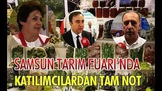 Samsun Tarım Fuarı'na katılımcılardan tam not