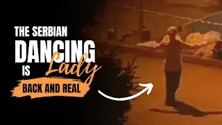 The Serbian Dancing Lady is Back and Real #dancinglady #creepy #serbia #mystery