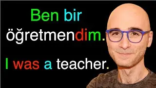 Turkish Grammar : Positive Nominal Sentences in the Known Past Tense in Turkish