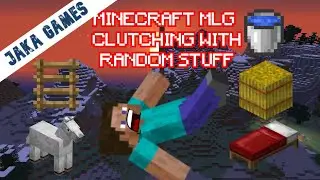 MINECRAFT MLG CLUTCHING WITH RANDOM STUFF