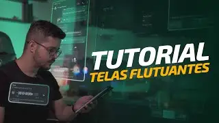 TUTORIAL - tela flutuante holograma